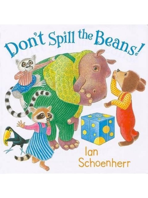 DON'T SPLIT THE BEANS!  HC