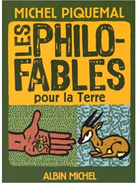 LES PHILO-FABLES POUR LA TERRE  POCHE
