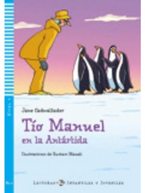 LE 3: TIO MANUEL EN LA ANTARTIDA (+ CD)