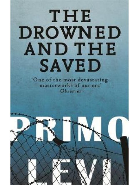 DROWNED AND THE SAVED  PB