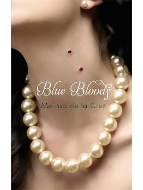 A BLUE BLOODS NOVEL 1: BLUE BLOODS PB B FORMAT