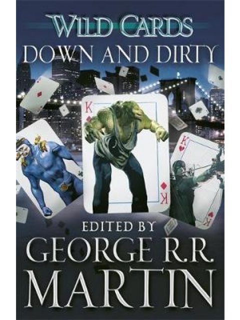 WILD CARDS 5: DOWN AND DIRTY PB