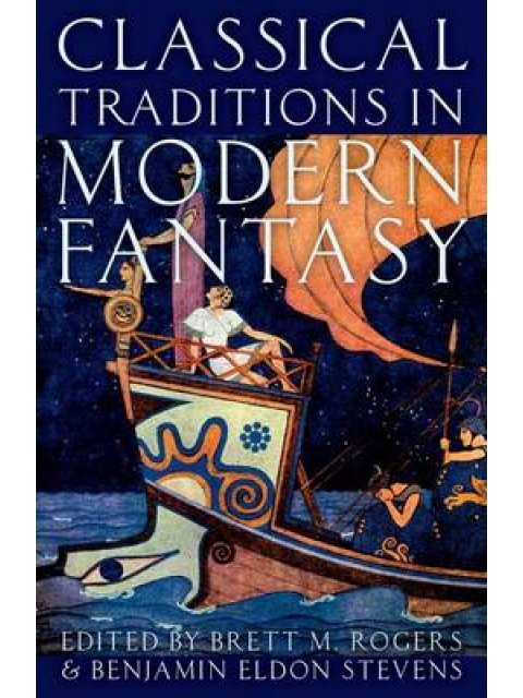 CLASSICAL TRADITIONS IN MODERN FANTASHY PB