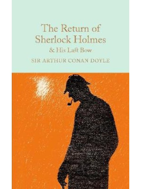 COLLECTOR'S LIBRARY : THE RETURN OF SHERLOCK HOLMES NAD HIS LAST BOW  HC