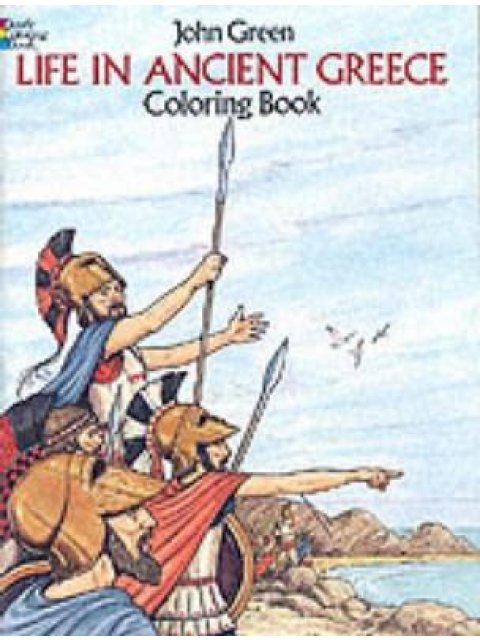 LIFE IN ANCIENT GREECE (COLOURING BOOK) PB