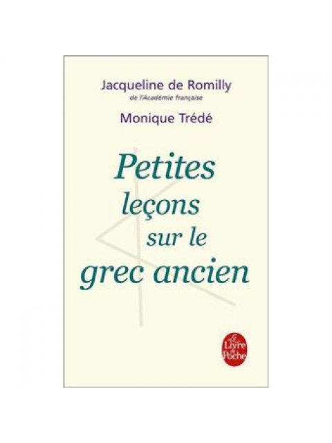 PETITES LECONS SUR LE GREC ANCIEN  POCHE