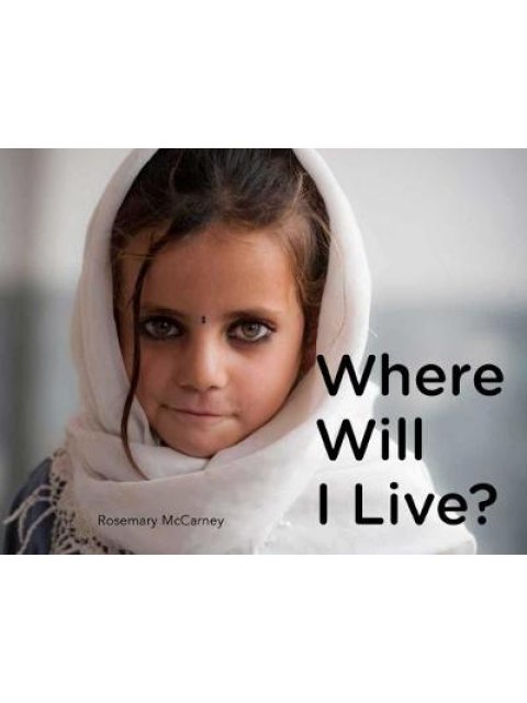 WHERE WILL I LIVE ?  HC