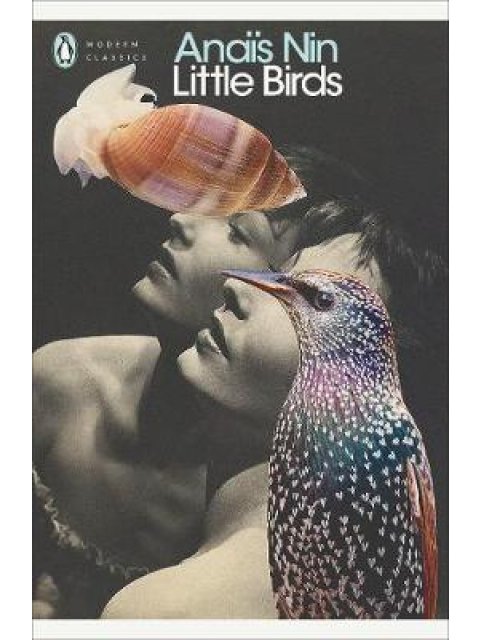 PENGUIN MODERN CLASSICS : LITTLE BIRDS PB B FORMAT