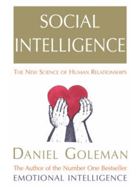 SOCIAL INTELLIGENCE THE NEW SCIENCE OF HUMAN RELATIONSHIPS PB B FORMAT