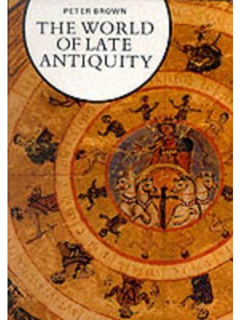 THE WORLD OF LATE ANTIQUITY PB