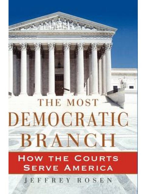 THE MOST DEMOCRATIC BRANCH