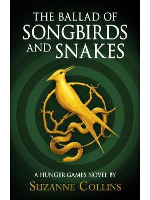 THE HUNGER GAMES THE BALLAD OF SONGBIRDS AND SNAKES PB B