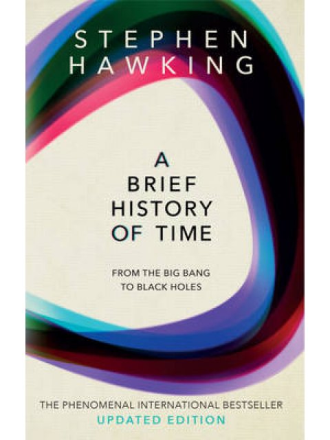 A BRIEF HISTORY OF TIME: FROM BIG BANG TO BLACK HOLES PB