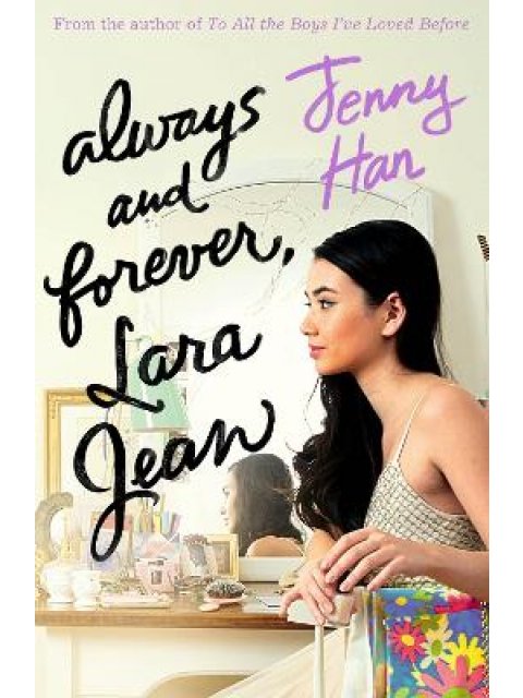 ALWAYS AND FOREVER , LARA JEAN PB