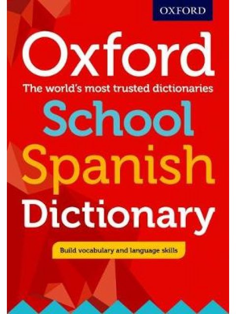 OXFORD SCHOOL SPANISH DICTIONARY PB