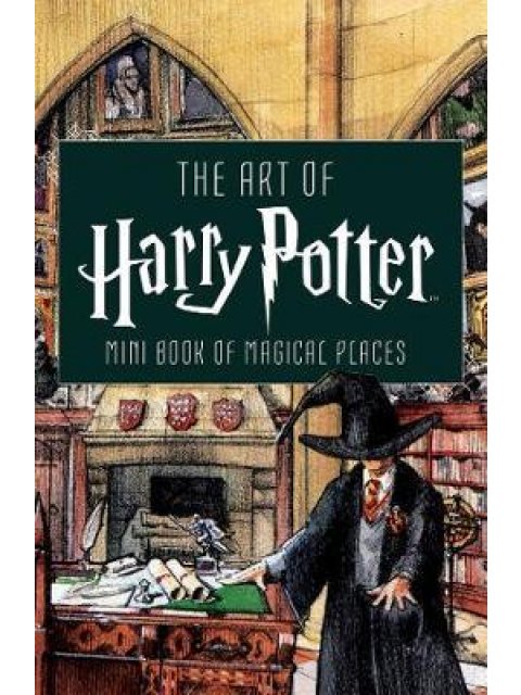 THE ART OF HARRY POTTER MINI BOOK OF MAGICAL PLACES HC