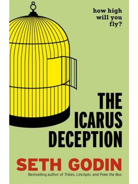 THE ICARUS DECEPTION : HOW HIGH WILL YOU FLY ? PB
