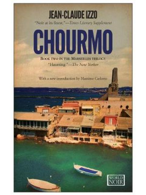 MARSEILLES TRILOGY 1: CHOURMO PB
