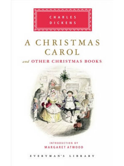 A CHRISTMAS CAROL AND OTHER CHRISTMAS BOOKS HC