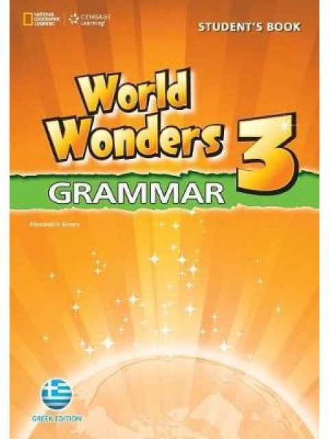 WORLD WONDERS 3 GRAMMAR GREEK EDITION