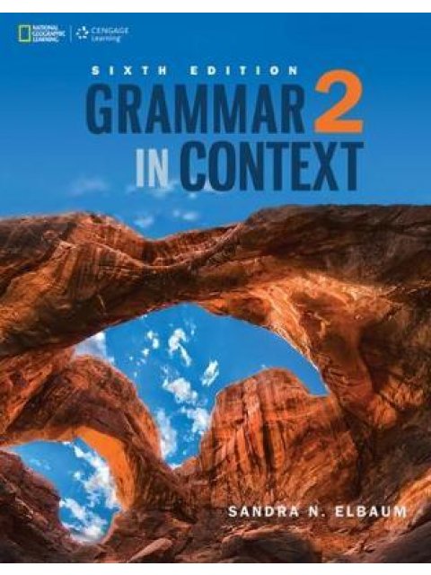 GRAMMAR IN CONTEXT 2 SB 6TH ED