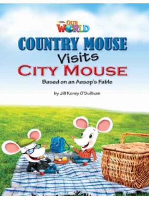 OUR WORLD 3: COUNTRY MOUSE VISITS CITY MOUSE - BRE