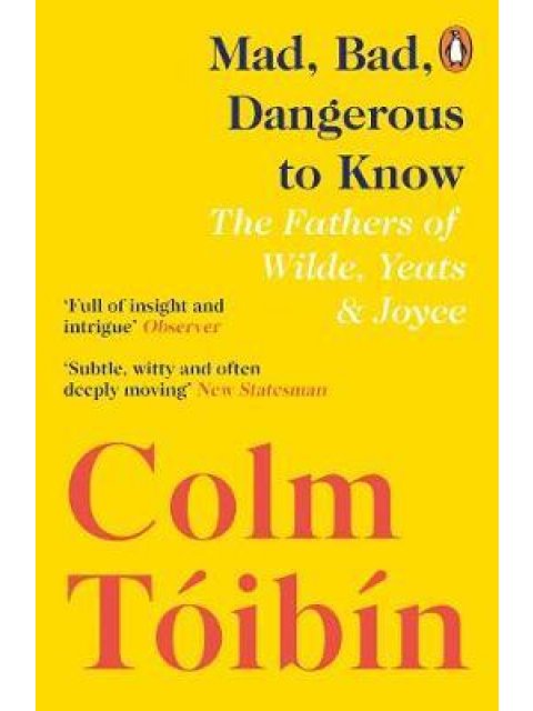 MAD, BAD, DANGEROUS TO KNOW PB B