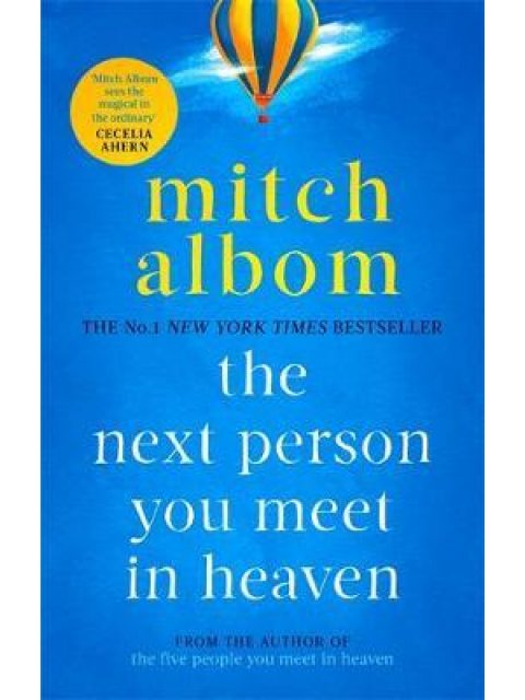 THE NEXT PERSON YOU MEET IN HEAVEN PB