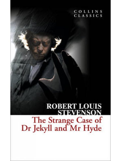 COLLINS CLASSICS : THE STRANGE CASE OF DR JEKYLL AND MR HYDE PB A FORMAT