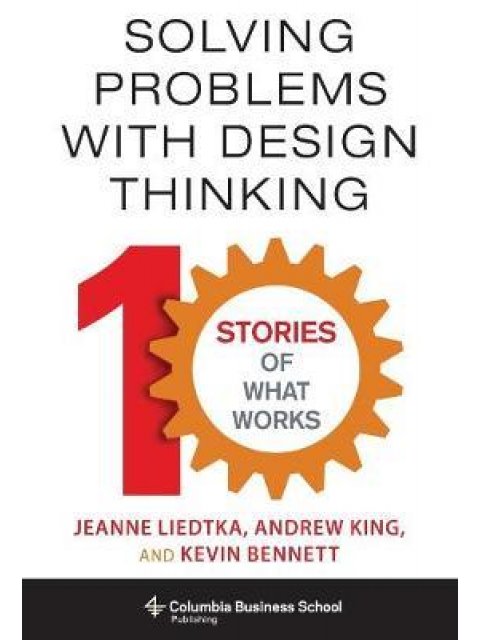 SOLVING PROBLEMS WITH DESIGN THINKING  HC