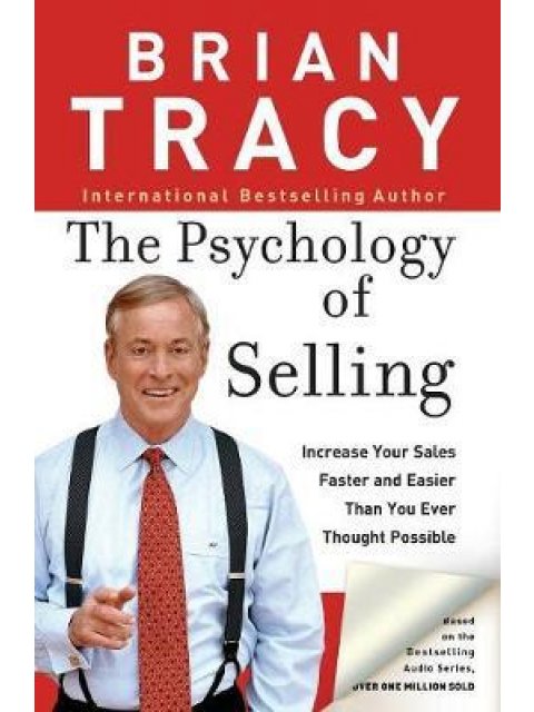 THE PSYCHOLOGY OF SELLING