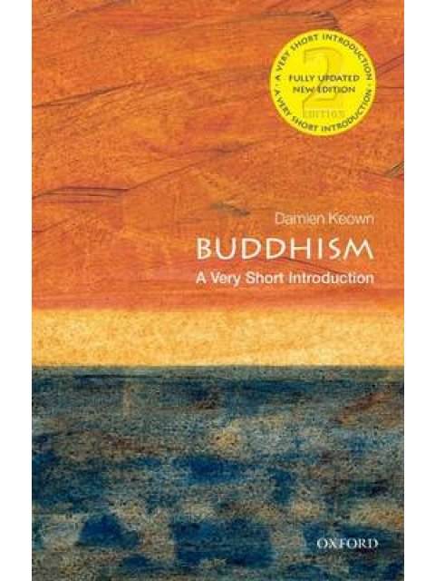VERY SHORT INTRODUCTIONS : BUDDHISM 2ND ED