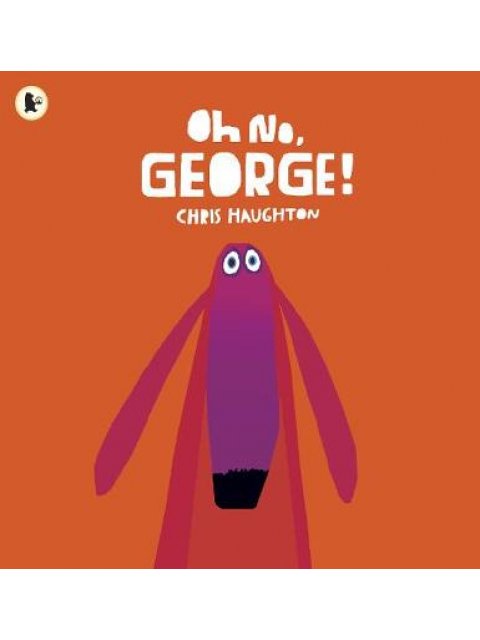 OH, NO GEORGE  PB