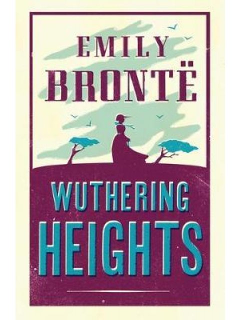 ALMA CLASSICS : WUTHERING HEIGHTS PB