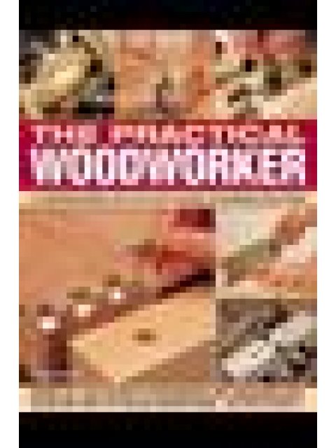 THE PRACTICAL WOODWORKER PB