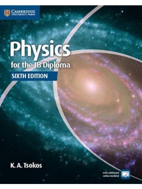 PHYSICS OF THE IB DIPLOMA COURSEBOOK WITH FREE ONLINE MATERIAL 6TH ED