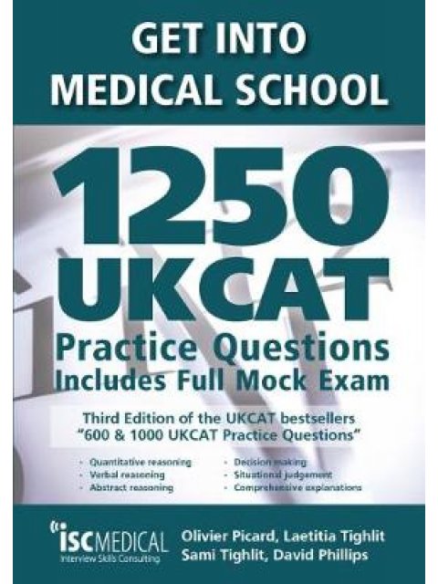 GET INTO MEDICAL SCHOOL-1250 UKCAT PRACTICE QUESTIONS