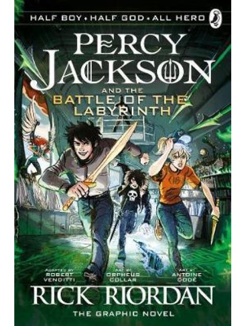 THE BATTLE OF THE LABYRINTH: THE GRAPHIC NOVEL (PERCY JACKSON BOOK 4)