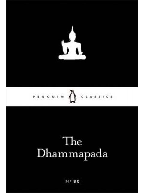 LITTLE BLACK CLASSICS : THE DHAMMAPADA PB