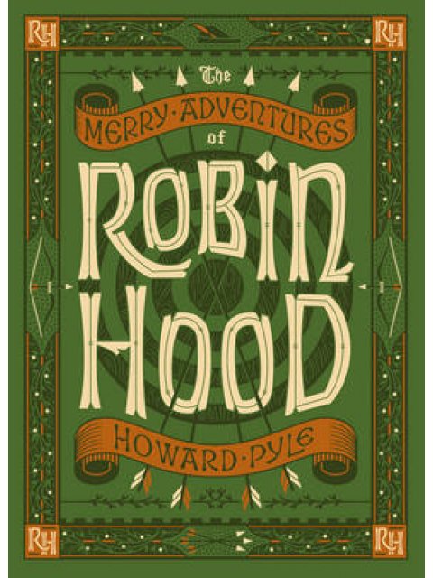 THE MERRY ADVENTURES OF ROBIN HOOD : HC