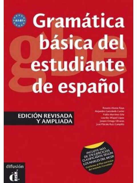 GRAMATICA BASICA DEL ESTUDIANTE DE ESPANOL A1 - B1 N/E