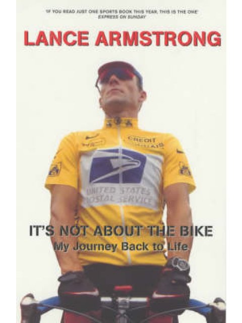 IT'S NOT ABOUT THE BIKE  PB