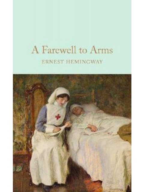 COLLECTOR'S LIBRARY : A FAREWELL TO ARMS  HC