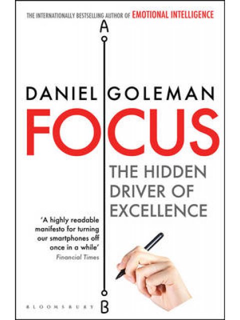FOCUS : THE HIDDEN DRIVER OF EXCELLENCE PB