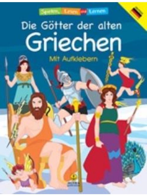 DIE GÖTTER ALTEN GRIECHEN MIT AUFKLEBERN SPIELEN, LESEN UND LERNEN