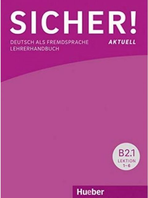 SICHER! AKTUELL B2.2 GLOSSAR