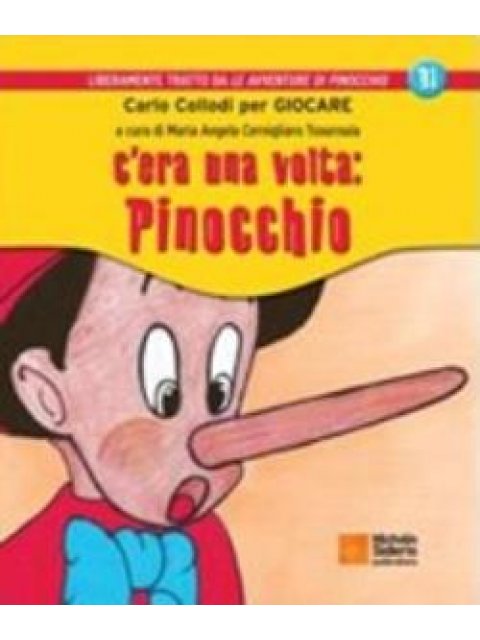 C' ERA UNA VOLTA: PINOCCHIO