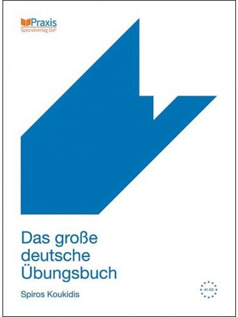 DAS GROSSE DEUTSCHE UEBUNGSBUCH KURSBUCH 2015 3Η ΕΚΔΟΣΗ