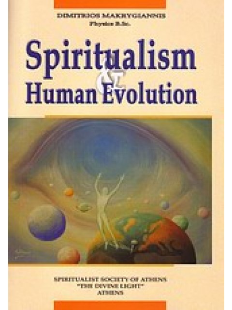 SPIRITUALISM & HUMAN EVOLUTION