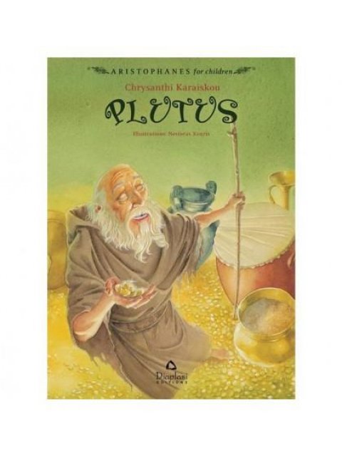 PLUTUS ARISTOPHANES FOR CHILDREN